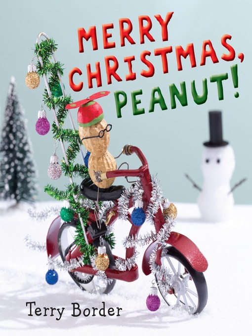Title details for Merry Christmas, Peanut! by Terry Border - Available